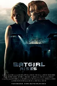 Постер к фильму «Batgirl Rises (2015)»