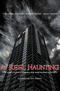 Постер к фильму «A Reel Haunting (2014)»