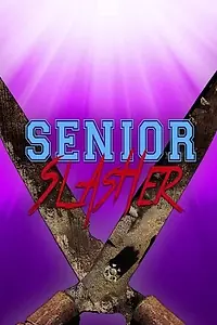 Постер к фильму «Senior Slasher (2014)»