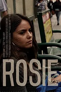 Постер к фильму «Rosie (2014)»