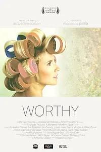 Главный постер фильма «Always Worthy (2015)»