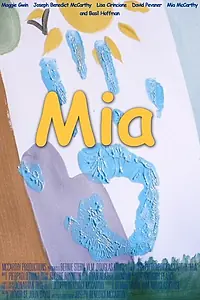 Постер к фильму «Mia (2015)»
