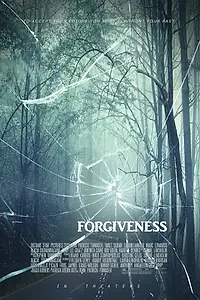 Постер к фильму «Forgiveness (2014)»