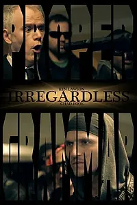 Постер к фильму «Irregardless (2014)»