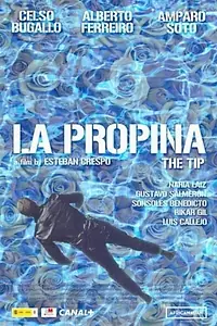 Постер к фильму «La propina (2014)»