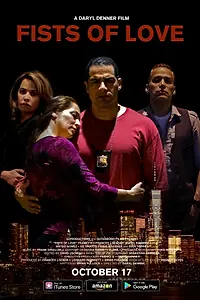 Главный постер фильма «Fists of Love (2018)»