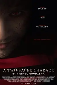 Постер к фильму «A Two-Faced Charade (2015)»