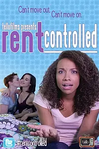 Постер к фильму «Rent Controlled (2014)»