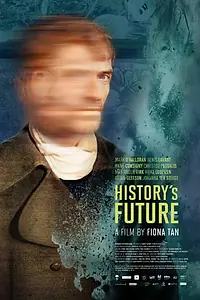 Постер к фильму «History's Future (2016)»