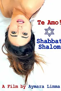 Постер к фильму «Te Amo! Shabbat Shalom (2014)»