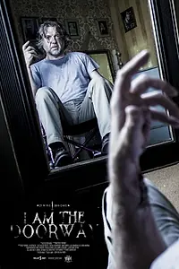 Главный постер фильма «I Am the Doorway (2015)»