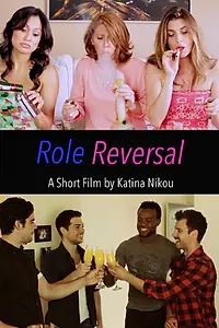 Постер к фильму «Role Reversal (2014)»