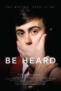 Постер к фильму «Be Heard (2014)»