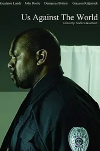 Главный постер фильма «Us Against the World (2015)»