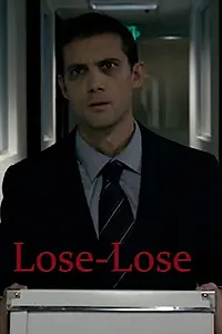 Постер к фильму «Lose-Lose (2014)»