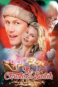 Постер к фильму «The Christmas Switch (2014)»