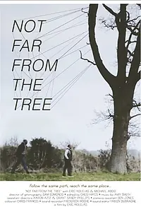 Постер к фильму «Not Far from the Tree (2014)»
