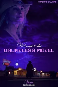 Главный постер фильма «Welcome to the Dauntless Motel (2014)»