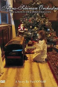 Главный постер фильма «Trans-Siberian Orchestra: Ghost of Christmas Eve (2001)»