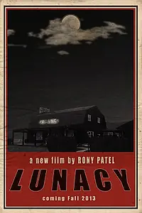 Постер к фильму «Lunacy (2014)»