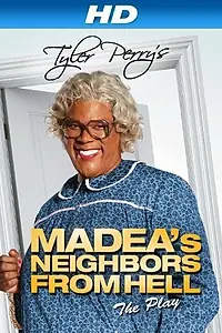 Постер к фильму «Madea's Neighbors from Hell (2014)»