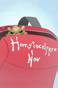 Постер к мультфильму «Hamstocalypse Now (2014)»