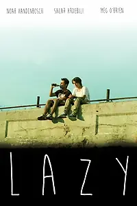 Постер к фильму «Lazy (2017)»