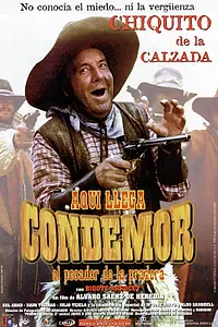 Постер к фильму «Aquí llega Condemor, el pecador de la pradera (1996)»