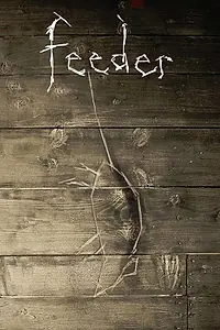 Постер к фильму «Feeder (2015)»