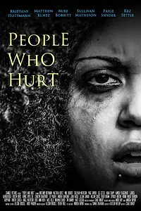 Постер к фильму «People Who Hurt (2014)»