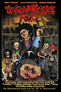 Постер к фильму «The Ungovernable Force (2015)»