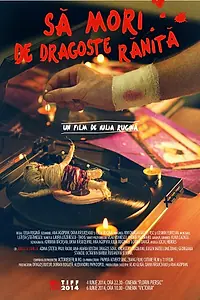 Постер к фильму «Sã mori de dragoste rãnitã (2014)»