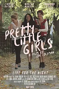 Главный постер фильма «Pretty Little Girls (2015)»