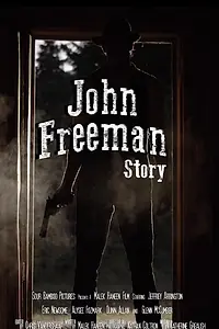 Постер к фильму «John Freeman Story (2014)»