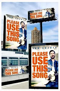 Постер к фильму «Jon Lajoie: Please Use This Song (2014)»