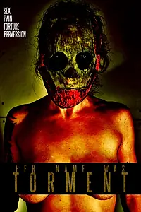 Постер к фильму «Ее звали Мучение (2014)»