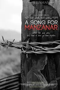 Главный постер фильма «A Song for Manzanar (2015)»