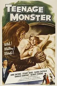 Главный постер фильма «Тинейджер-монстр (1957)»