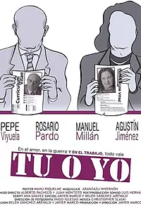 Постер к фильму «Tú o yo (2014)»