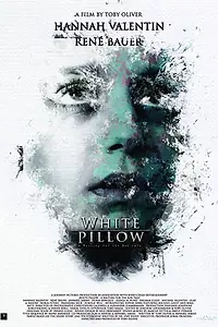 Постер к фильму «White Pillow (2017)»