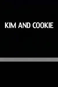 Постер к фильму «Kim & Cookie (2004)»