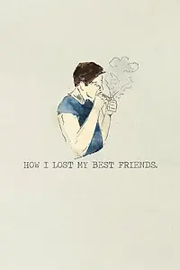Главный постер фильма «How I Lost My Best Friends (2015)»