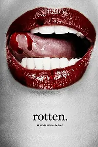 Постер к фильму «rotten. (2016)»