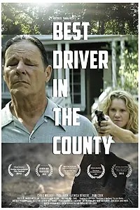 Главный постер фильма «The Best Driver in the County (2015)»