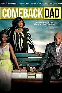 Постер к фильму «Comeback Dad (2014)»