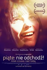 Постер к фильму «Piate: Nie odchodz! (2014)»