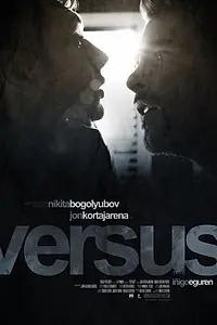 Постер к фильму «Versus (2015)»