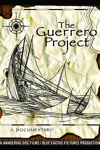 Постер к фильму «The Guerrero Project (2004)»
