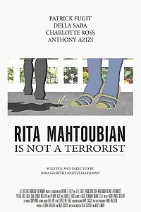 Главный постер фильма «Rita Mahtoubian Is Not A Terrorist (2015)»