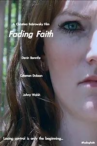 Постер к фильму «Fading Faith (2014)»